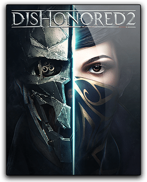 Dishonored 2 Downloaden